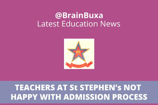 Teachers at St Stephen's not happy with admission process